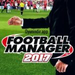 Football Manager 2017 Oyunindir