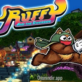 Ruffy and the Riverside İndir