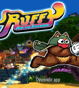 Ruffy and the Riverside İndir