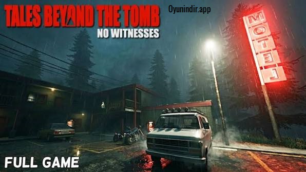 Tales Beyond The Tomb No Witnesses DLC İndir + Full Türkçe