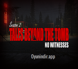 Tales Beyond The Tomb No Witnesses Free Download For PC Turkish