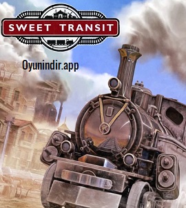 Sweet Transit Full Indir